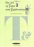 The Art of Tuba and Euphonium