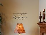 I KNOW THAT MY REDEEMER LIVETH Vinyl wall quotes religious sayings home decor scriptures decal