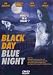 DVD : Black Day Blue Night Mia Sara Gil Bellows R2 PAL UNRATED