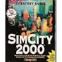 Sim City 2000: Authorized Strategy Guide (Official Strategy Guides)