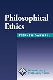 ISBN: 0813378605 - Philosophical Ethics: An Historical And Contemporary Introduction (Dimensions of Philosophy)