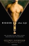 Bigger Than Life