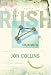 Rush: Chemistry: The Definitive Biography