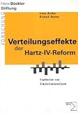 Verteilungseffekte der Hartz-IV-Reform - Ergebnisse von Simulationsanalysen - Irene Becker, Richard Hauser