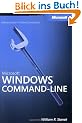 Microsoft� Windows� Command-Line Administrator's Pocket Consultant