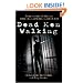 Dead Men Walking: True Stories of the Most Evil Men and Women on Death Row