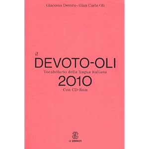 Il Devoto-Oli. Vocabolario della lingua italiana 2010. Con CD-ROM