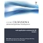 Adobe ColdFusion 8 Web Application Construction Kit, Volume 3: Advanced Application Development (Web Application Construction Kit)