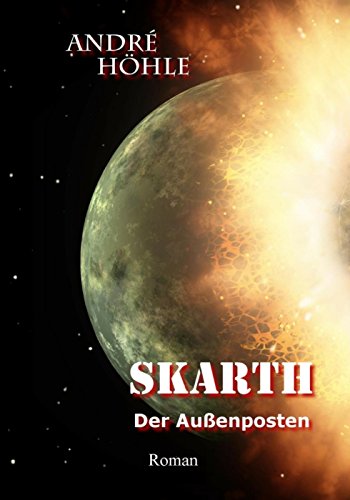 Skarth - Der Außenposten (German Edition)