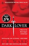 Dark Lover (Wal-Mart Edition): A Novel Of the Black Dagger Brotherhood