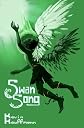 Swan Song (Book Three of the Icarus Trilogy)