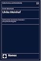 Ulrike Meinhof: Kommunistin, Journalistin, Terroristin - eine politische Biografie