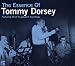 Search : Essence of Tommy Dorsey