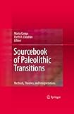 Sourcebook of paleolithic transitions : methods, theories, and interpretations