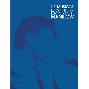 The Music of Barry Manilow
