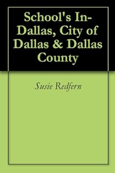 school's in-dallas. city of dallas and dallas county - susie redfern