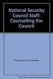 The NSC staff : counseling the council