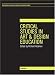 Book Critical Studies in Art and Design Education (Intellect Books - Readings in Art and Design Education)