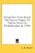 Search : Bring Out Your Dead: The Great Plague Of Yellow Fever In Philadelphia In 1793