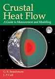 Crustal Heat Flow: A Guide to Measurement and Modelling