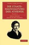 Die Staatshaushaltung der Athener: Volume 2 (Cambridge Library Collection - Classics)
