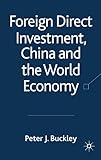 Foreign direct investment, China and the world economy