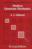 Modern Quantum Mechanics (2nd Edition)