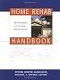 Home Rehab Handbook: Techniques for Home Renovation