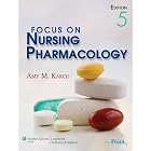 Focus on Nursing Pharmacology (Point (Lippincott Williams and Wilkins)) by Amy M Karch