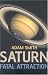Saturn, Fatal Attraction