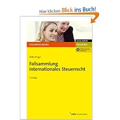 Fallsammlung Internationales Steuerrecht