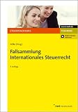book cover Fallsammlung Internationales Steuerrecht - Kay-Michael Wilke (Herausgeber)