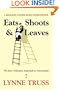 Eats, Shoots and Leaves: The Zero Tolerance Approach to Punctuation