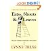 Eats, Shoots and Leaves: The Zero Tolerance Approach to Punctuation