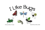 I Like Bugs