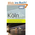 DuMont Reise-Taschenbuch Reisef�hrer K�ln: Mit Extra-Reisekarte und 10 Entdeckungstouren!