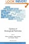 Optics of Biological Particles (NATO Science Series II: Mathematics, Physics and Chemistry)
