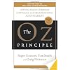 The Oz Principle: Getting Results Through Individual and Organizational Accountability