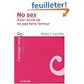No sex - Avoir envie de ne pas faire l'amour