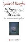 Effacement de Dieu: La voie des moine...