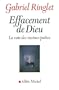 Effacement de Dieu: La voie des moines-po�tes