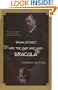 Bram Stoker And The Man Who Was Dracula