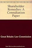 Shareholder remedies : a consultation paper