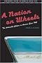 A Nation on Wheels: The Automobile Culture in America Since 1945 (Wadsworth Books on America Since 1945)