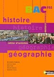 Bac Pro : Histoire géographie : Cahier d activités