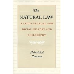 The Natural Law: A Study in Legal and Social History and Philosophy