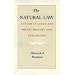 The Natural Law: A Study in Legal and Social History and Philosophy