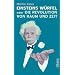 Einsteins W�rfel oder Die Revolution von Raum und Zeit