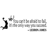 LoveDecal LeBron James You Can't Be Afraid to Fail, Wall Decal, Vinly, Black