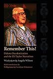 Remember This!: Dakota Decolonization and the Eli Taylor Narratives (Contemporary Indigenous Issues)
